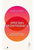 Spektakl dezintegracji