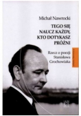 Tego się naucz każdy kto dotykasz próżni