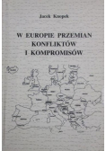 W europie przemian konfliktów i kompromisów