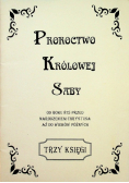 Proroctwo Królowej Saby Trzy księgi