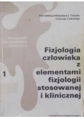 Fizjologia człowieka z elementami fizjologii stosowanej i klinicznej  Tom I