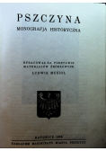 Pszczyna  Monografja historyczna reprint z 1936r.