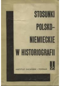 Stosunki Polsko Niemieckie w Historiografii Część 1