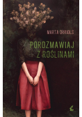 Porozmawiaj z roślinami