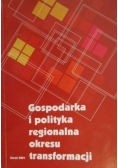 Gospodarka i polityka regionalna okresu transformacji