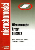Nieruchomość Kredyt Hipoteka