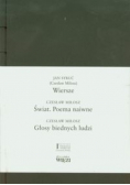Wiersze Świat / Poema naiwne / Głosy biednych ludzi
