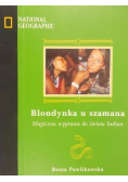 Blondynka u szamana