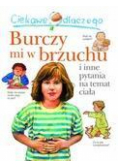 Ciekawe dlaczego - Burczy mi w brzuchu