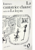La Cantatrice chauve - La Lecon