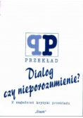 Dialog czy nieporozumienie