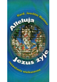 Alleluja, Jezus żyje