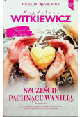 Bestsellery na obcasach Tom 13 Szczęście pachnące wanilią