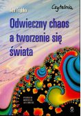 Odwieczny chaos a tworzenie się świata