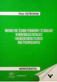 Innowacyjne techniki pomiarowe i technologie w modernizacji instalacji i urządzeń energetycznych oraz przemysłowych