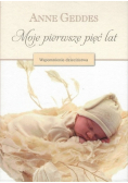 Moje pierwsze pięć lat Wspomnienie dzieciństwa