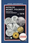 Katalog monet Polskich obiegowych i kolekcjonerskich od 1916 (2008)