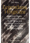 Legendarni i tragiczni