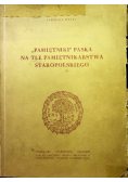 "Pamiętniki" Paska na tle pamiętnikarstwa polskiego