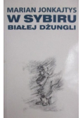 W Sybiru białej dżungli