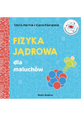 Uniwersytet malucha Fizyka jądrowa dla maluchów
