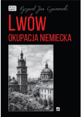 Lwów. Okupacja niemiecka