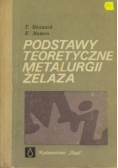 Podstawy teoretyczne metalurgii żelaza