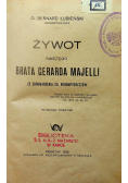 Żywot Świętego Brata Gerarda Majelli 1918 r.