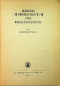 Jeremia im Fruhjudentum und Urchristentum