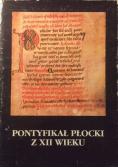 Pontyfikał Płocki z XII wieku