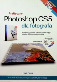 Praktyczny Photoshop CS5 dla fotografa z DVD