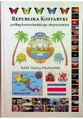 Republika Kostaryki podług kostarykański słupszczanina