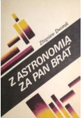 A astronomią za pan brat
