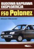 Polonez. Budowa, naprawa, eksploatacja