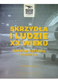 Skrzydła i ludzie XX wieku Katalog wystawy