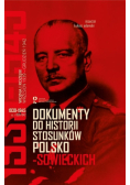 Dokumenty do historii stosunków polsko-sowieckich 1939-1945 Tom IV