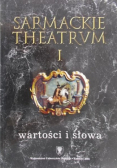 Sarmackie Theatrum I Wartości słowa