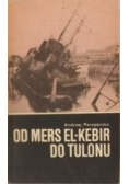 Od Mers El- Kebir do Tulonu