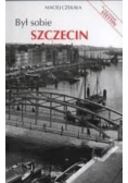 Był sobie Szczecin
