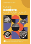 Szare na złote czyli Polak potrafi