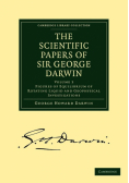 The Scientific Papers of Sir George Darwin