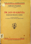 Św Jan od krzyża Doktor Miłości Bożej 1940 r. r.