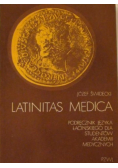 Latinitas Medica Podręcznik języka łacińskiego dla studentów akademii medycznych