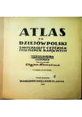 Atlas do dziejów Polski zawierający czternaście mapek barwnych 1920 r.
