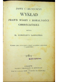 Jasny i gruntowny wykład prawd wiary i moralności chrześciańskiej 1892 r.