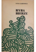 Ryba bierze