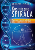 Kosmiczna spirala Przekazywanie wiedzy za pośrednictwem DNA