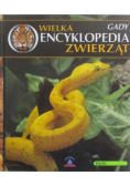 Wielka Encyklopedia zwierząt Gady