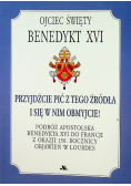 Przyjdźcie pić do z tego źródła i się w nim obmywajcie