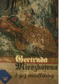 Gertruda Mieszkówna i jej modlitwy